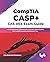 CompTIA CASP+ CAS-004 Exam Guide: A-Z of Advanced Cybersecurity Concepts, Mock Exams, Real-world Scenarios with Expert Tips (English Edition)