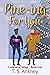 Pine-ing for You (Codename:...