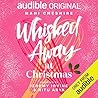 Whisked Away at Christmas by Mahi Cheshire