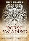 Guide To Norse Pa...