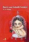 Berriz ere hutset...
