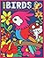 Best Birds Coloring Book Fo...
