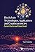 Blockchain Technologies, Applications and Cryptocurrencies: Current Practice and Future Trends