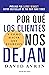 Por qué los clientes nos dejan y cómo hacer que regresen by David Avrin