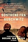 Søstrene fra Auschwitz by Roxane van Iperen