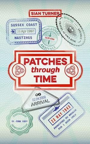 Patches through Time by Sian Turner