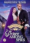 A Prince Among Spies (Royals & Rebels, #3)