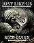Just Like Us by Rick    Quinn