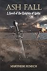 Ash Fall: A Novel of the Knights of Malta (the Siege of Malta)