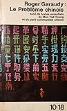 Le probleme chinois