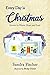 Every Day is Christmas: Sto...
