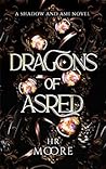 Dragons of Asred (A Shadow and Ash Story, 2)