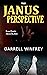The Janus Perspective - Kev...