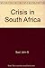 The Crisis in South Africa