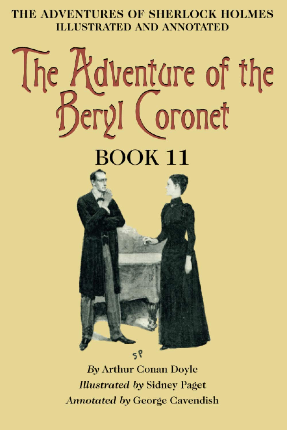 The Adventure of the Beryl Coronet: Book 11 of The Adventures of Sherlock Holmes [annotated and illustrated]