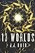 13 Worlds