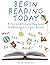 Begin Reading Today: A Fun ...