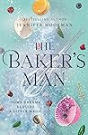 The Baker's Man: ...