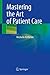 Mastering the Art of Patient Care