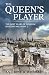 The Queen's Player by Anthony R. Wildman
