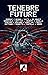 Tenebre future