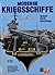Moderne Kriegsschiffe