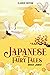 Japanese Fairy Tales: by Grace James with Original Illustrations