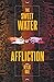 The Sweet Water Affliction