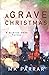 A Grave Christmas (DI Erica Swift)