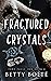 Fractured Crystals
