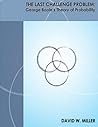 The Last Challenge Problem: George Boole's Theory of Probability