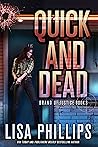 Quick and Dead