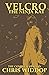 Velcro the Ninja Kat: The C...