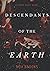 Descendants of the Earth by Noa Brooks
