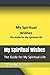 My Spiritual Wishes: The Gu...