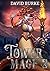 Tower Mage 2 (The Nine Magi...