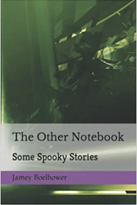 The Other Notebook: Some Spooky Stories