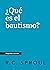 ¿Qué es el bautismo?, Spanish Edition (Crucial Questions)