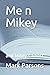 Me n Mikey: and Mikey's Ghost