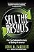 Sell the Results: The Psych...