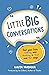 Little BIG Conversations: G...
