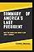 SUMMARY OF AMERICA'S LAST PRESIDENT by Gabriel Michael