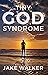 Tiny God Syndrome