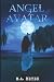 Angel Avatar by M.A. Beyer