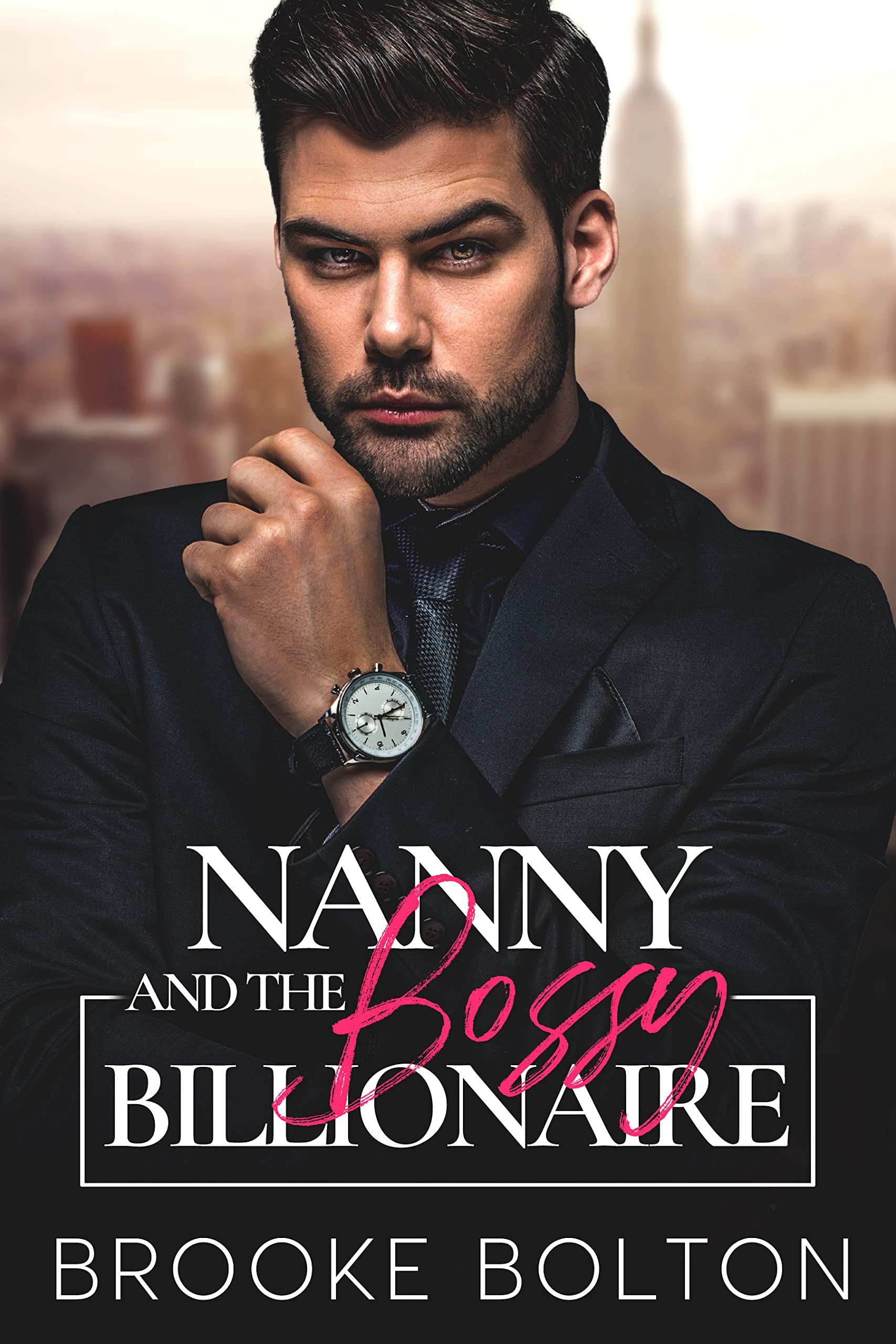 Nanny and the Bossy Billionaire (Kindle Edition)