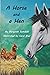 A Horse and a Hen
