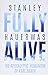 Fully Alive: The Apocalyptic Humanism of Karl Barth (Richard E. Myers Lectures: Presented by University Baptist Church, Charlottesville)