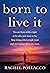 Born to live it by Rachel Pollacco