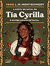 A Cesta de Natal da Tia Cyrilla e Outro Conto de Natal by L.M. Montgomery