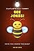 Fantastically Funny Bee Jok...